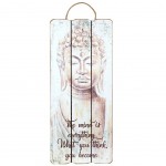 Hanging board Buddha quote - the Mind is everything